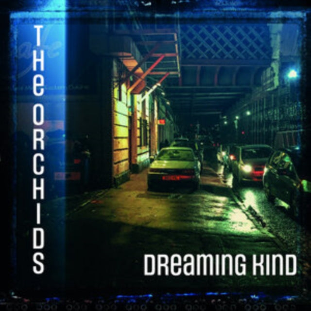 ORCHIDS - DREAMING KIND - Vinyl Record VL