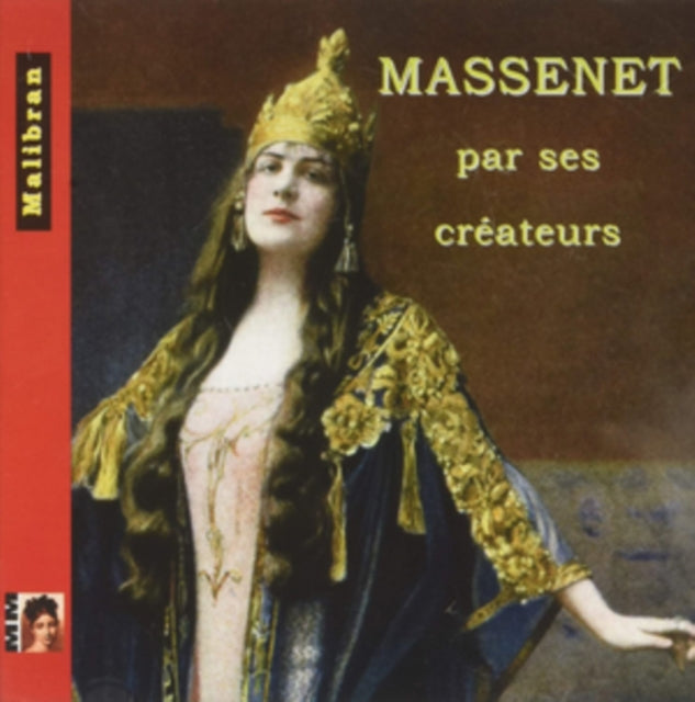 Massenet: Par Ses Créateurs - CD
