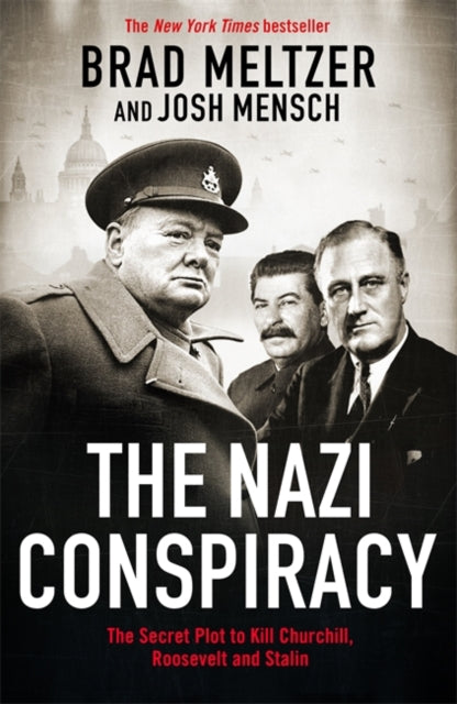 Josh Mensch - Nazi Conspiracy : The Secret Plot to Kill Churchill, Roo