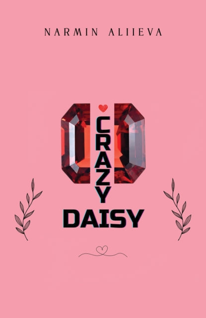 Narmin Aliieva - Crazy Daisy - Paperback