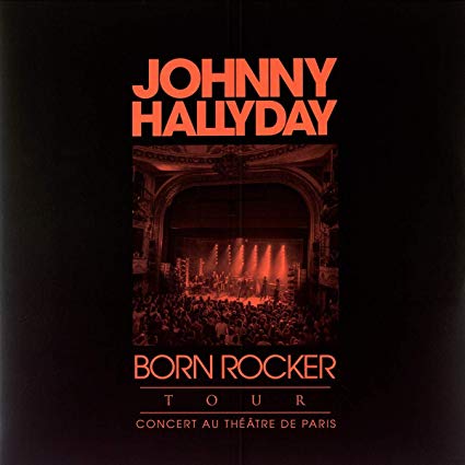 JOHNNY HALLYDAY - BORN ROCKER TOUR - Vinyl Record (Coloured Vinyl)