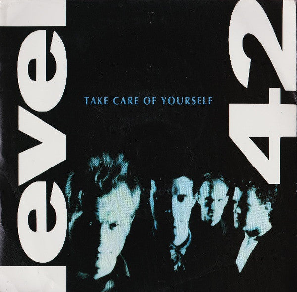 Level 42 - Take Care Of Yourself - Used Vinyl Record 7"