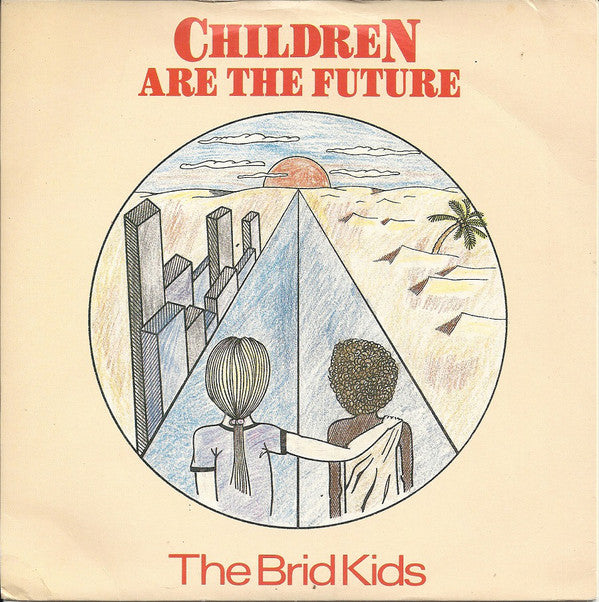 Brid Kids - Children Are The Future - Used Vinyl Record 7"