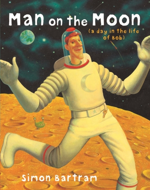 Simon Bartram - Man on the Moon : a day in the life of Bob - Paperback