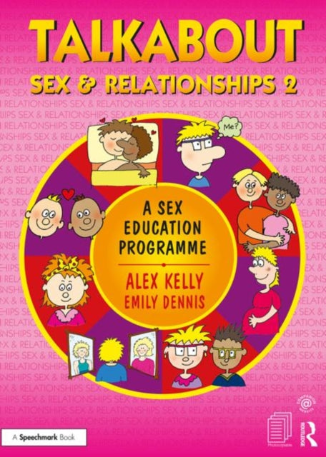 Emily Dennis - Talkabout Sex and Relationships 2 : A Sex Education Pro