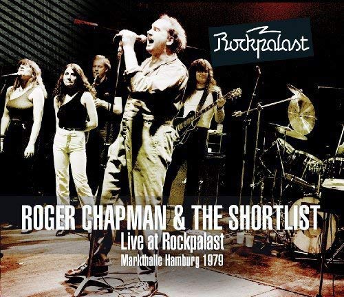 Roger Chapman - Live At Rockpalast Markthalle Hamburg 1979 - CD