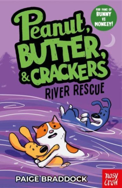 Paige Braddock - River Rescue : A Peanut, Butter & Crackers Story - Pa