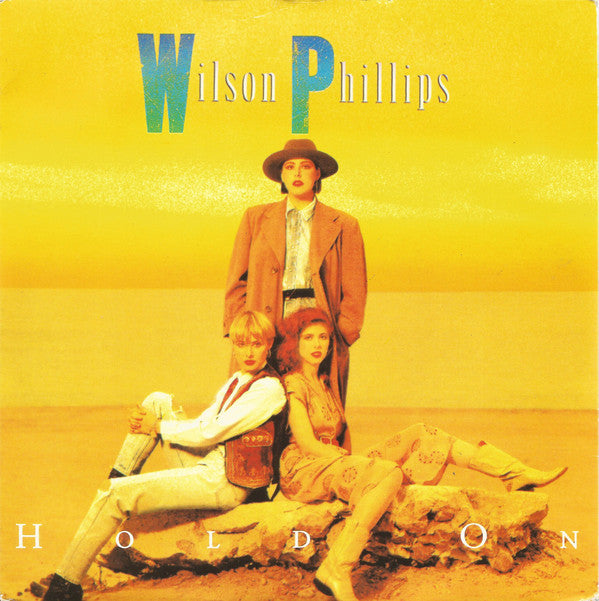 Wilson Phillips - Hold On - Used Vinyl Record 7"