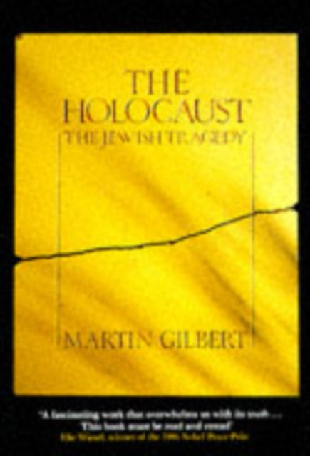 Martin Gilbert - Holocaust : The Jewish Tragedy - Paperback