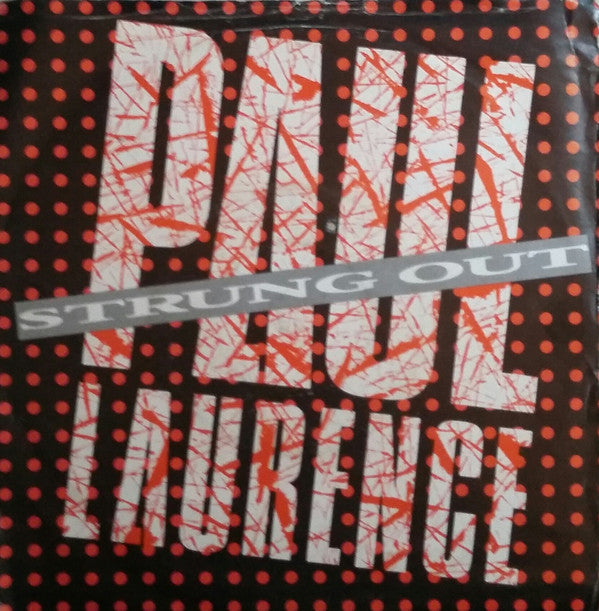 Paul Laurence - Strung Out - Used Vinyl Record 7"