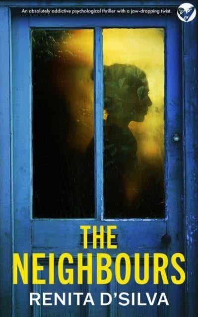 Renita D'Silva - Neighbours - New Paperback