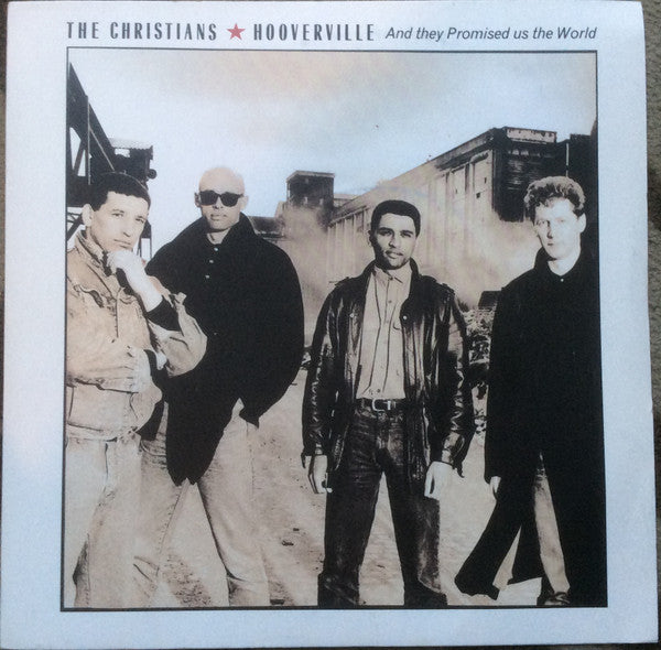 Christians - Hooverville (And They Promised Us The World) - Used Vinyl