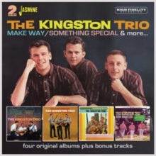 Kingston Trio - Make Way / Something Special & More Four Original Albu