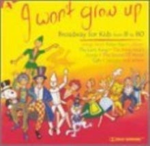 FAVOURITE CHILDRENS - I WONT GROW UP - CD