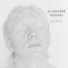 Aliaksandr Yasinski - Hlybini - CD - CD