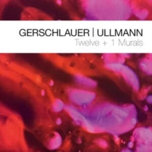 PHILIPP ... GERSCHLA - TWELVE + 1 MURALS - CD