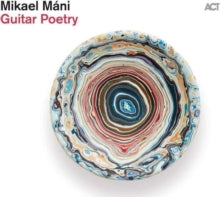 Mikael M?ni - Guitar Poetry LP RELEASE DATE 29/03/24 (THIS CAN CHANGE