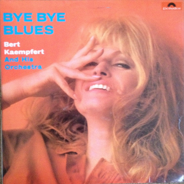 Bert Kaempfert & His - Bye Bye Blues - Used Vinyl Record