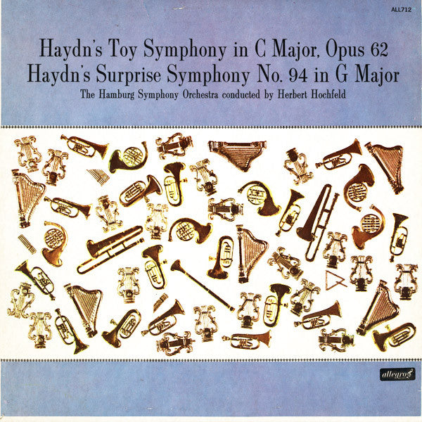 Joseph Haydn - Haydn's Toy Symphony In C Major, Opus 62 / Haydn's Su