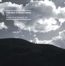 MILK AND HONEY BAND - SONGS FROM TRULEIGH HILL - Vinyl Record VL