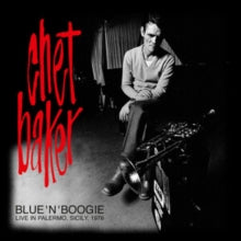 CHET BAKER QUARTET - Blue N Boogie: Live In Palermo Sicily 1976 - Viny
