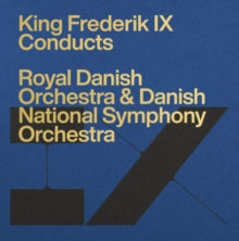VARIOUS - KING FREDERIK IX CONDUCTS - CD