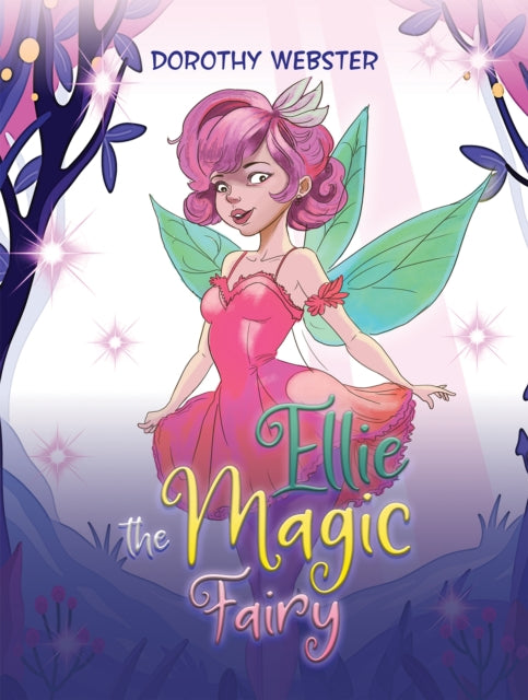Dorothy Webster - Ellie the Magic Fairy - Paperback
