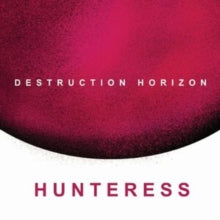 HUNTERESS - DESTRUCTION HORIZON - CD