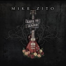 ZITO - LIFE IS HARD - Vinyl Record