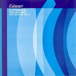DJ Vitamin D - That Latin Track (Kiko Navarro Mixes) - Used Vinyl Rec