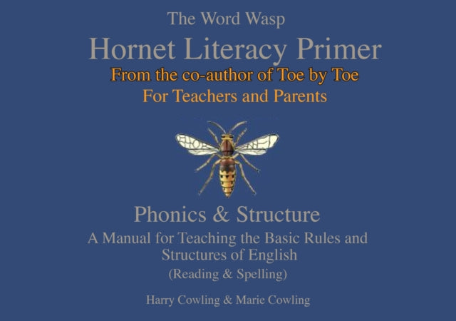 Marie Cowling - Hornet Literacy Primer : The Word Wasp Hornet Literacy