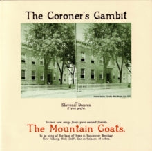 Mountain Goats - The Coroner's Gambit CD RELEASE DATE 28/06/24 (THIS