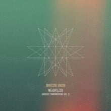 Weightless (Ambient Transmissions Vol.2) - Vinyl Record
