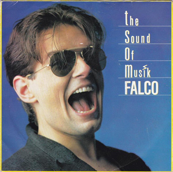 Falco - Sound Of Musik - Used Vinyl Record 7"