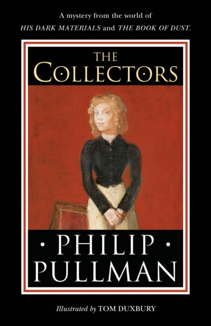 Philip Pullman - Collectors : A short story from the world of His Dark