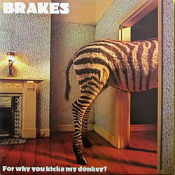 Brakes - For Why You Kicka My Donkey? - Used Vinyl Record