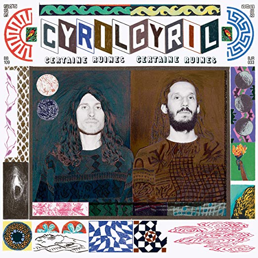 Cyril Cyril - Certaine Ruines - CD