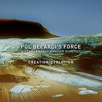 Pol Belardi's Force - Creation/Evolution - CD