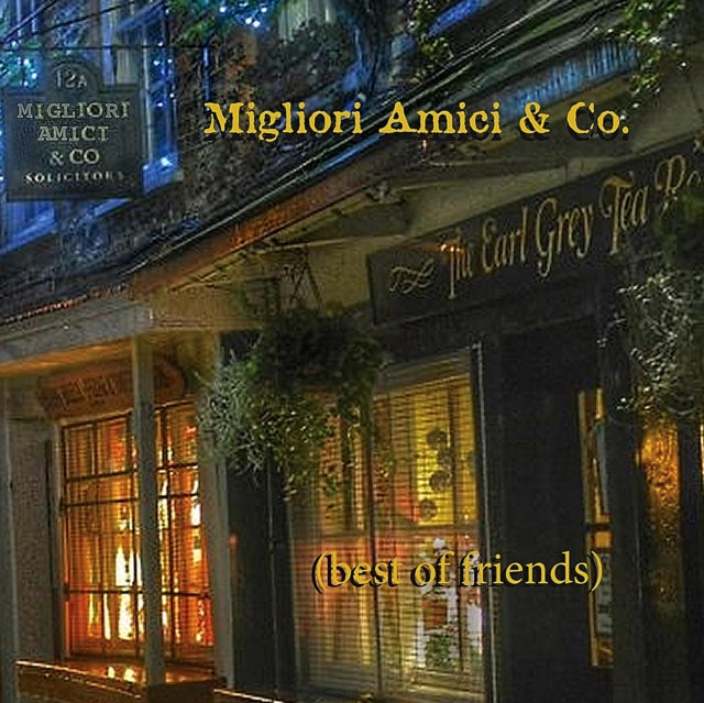 MIGLIORI AMICI & CO. - (BEST OF FRIENDS) - CD