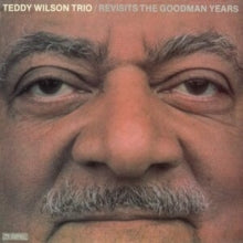 TEDDY WILSON TRIO - REVISITS THE GOODMAN YEARS - Vinyl Record