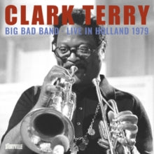 CLARK TERRY BIG BAD - LIVE IN HOLLAND 1979 - CD