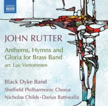 BLACK DYKE BAND/CHIL - RUTTER:ANTHEMS FOR BRASS - CD