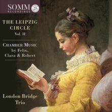 MENDELSSOHN/SCHUMANN - LEIPZIG CIRCLE, VOL. II - CD