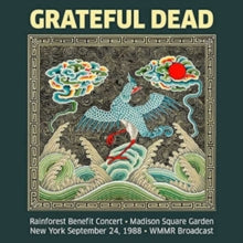 GRATEFUL DEAD - RAINFOREST BENEFIT CONCERT, MADISON SQUARE GARDEN NEW YO
