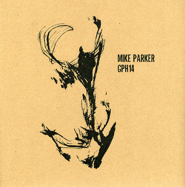 Mike Parker - GPH14 - Used Vinyl Record 12"