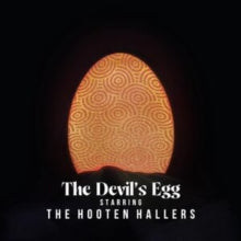 Hooten Hallers - Devil's Egg - CD