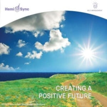 DEBORAH BROMLEY & HE - CREATING A POSITIVE FUTURE - CD