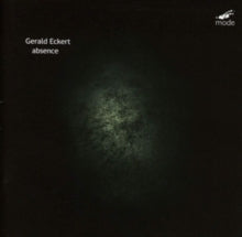 ECKERT - :ABSENCE - CD