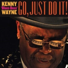 WAYNE KENNY BLUES BO - GO JUST DO IT! - CD