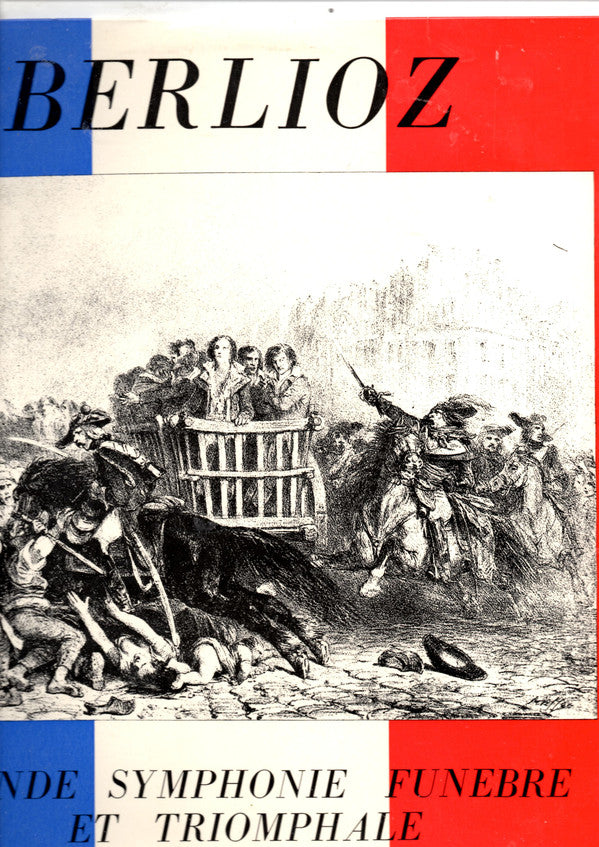 Hector Berlioz - Grande Symphonie Funebre Et Triomphale - Used Vinyl